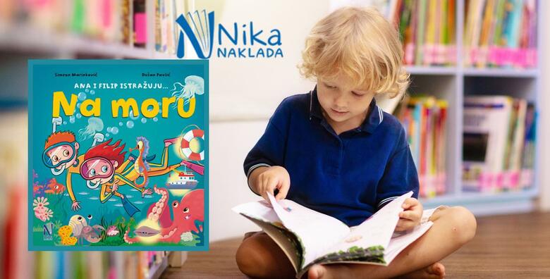 Ana i Filip istražuju na moru – edukativna slikovnica za male istraživače u izdanju Naklade Nika + BESPLATNA DOSTAVA!