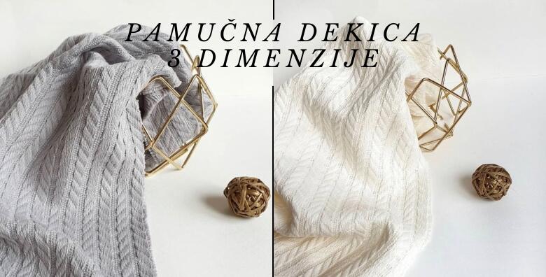 Pamučna dekica - lagana dekica od 100% pamuka atraktivnog i modernog<br> dizajna idealna za jesenske večeri te dostupna u 3 dimenzije
