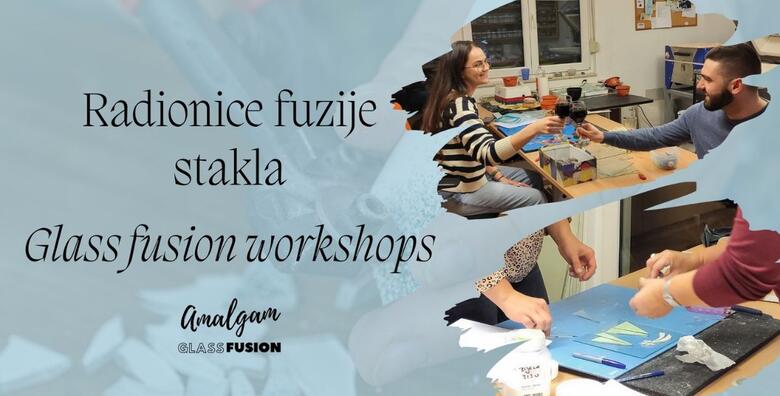 Radionica ''Fuzije stakla - slobodna izrada po želji˝ u trajanju od dva sata - dizajnirajte unikatan predmet po želji koji odražava vašu kreativnost u studiju Amalgam glass