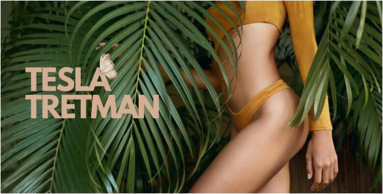 TESLA TRETMAN - riješite se masnih stanica