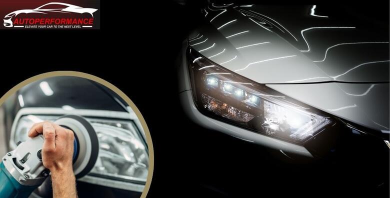Vratite prvobitan sjaj svjetlima na vozilima i povećajte vidljivost na cesti uz poliranje farova u automehaničarskoj radionici Auto Performance