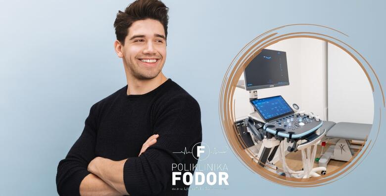 Sistematski pregled za muškarce u Poliklinici Fodor - obavite pregled i budite sigurni u svoje zdravlje ili na vrijeme spriječite moguće komplikacije